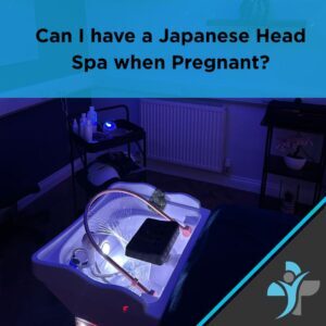 Can I have a Japanese Head Spa when Pregnant
